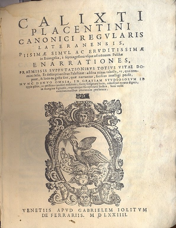 Calixti Placentini canonici regularis lateranensis, Piisimae Simul ac eruditissimae in …