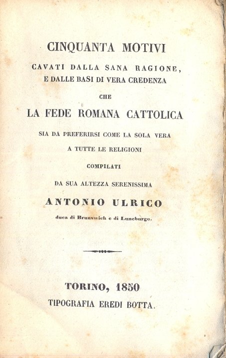 Cinquanta motivi cavati dalla sana ragione e dalle basi di …