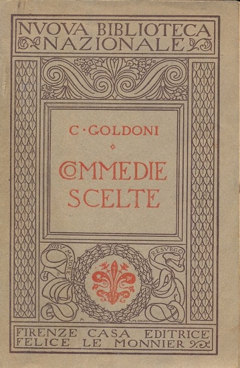 Commedie scelte. Pubblicate per cura di Raffaello Nocchi.