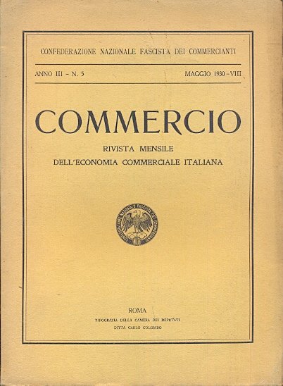 Commercio (Confederazione Nazionale Fascista dei Commercianti - anno III, n. …