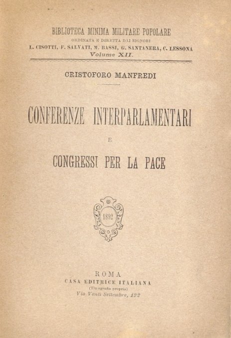 Conferenze interparlamentari e congressi per la pace (Biblioteca Minima, Militare, …