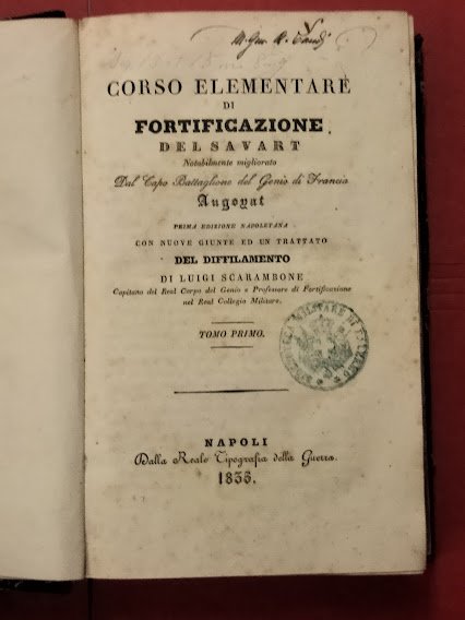 CORSO ELEMENTARE DI FORTIFICAZIONE DEL SAVART NOTABILMENTE MIGLIORATO DA AUGOYAT