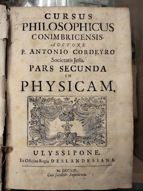 Cursus philosophicus conimbricensis. Pars secunda et tertia.