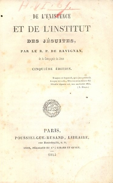 De l'existence et de l' Institut des Jesuites. Cinquieme edition, …