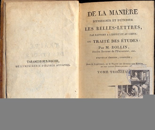 De la Manière d'enseigner et d'ètudier les Belles - Lettres, …