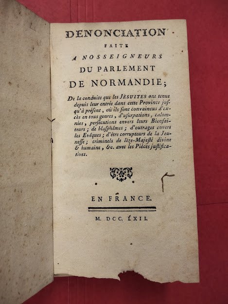 Denonciation faite a Nosseigneurs du Parlement de Normandie; De la …
