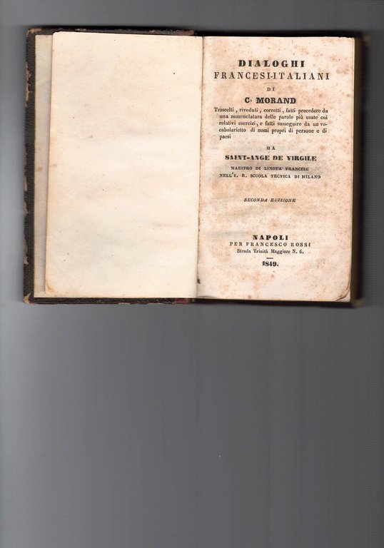 Dialoghi francesi-italiani di C. Morand. Trascelti, riveduti, corretti . da …