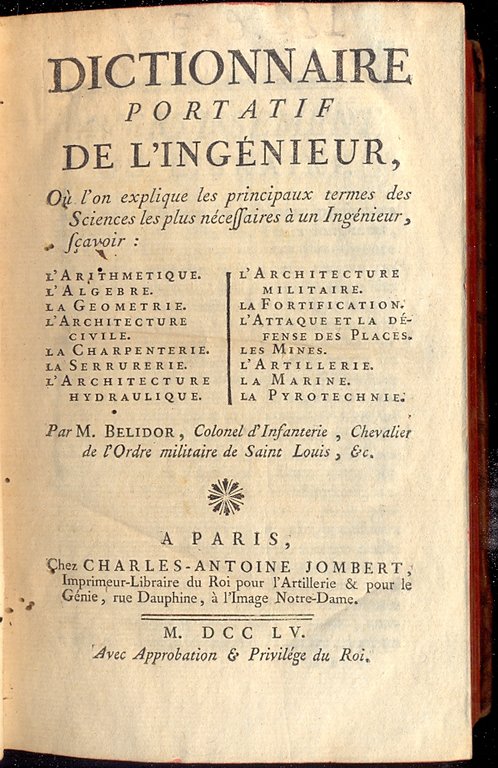 Dictionnaire portatif de l'ingenieur, où l'on explique les principaux termes …