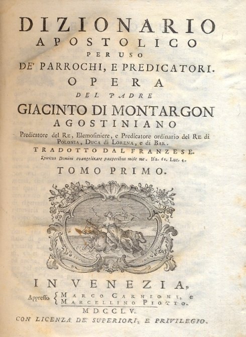 Dizionario Apostolico per uso de' parrochi, e predicatori. Tradotto dal … | Immagine Gallery 2