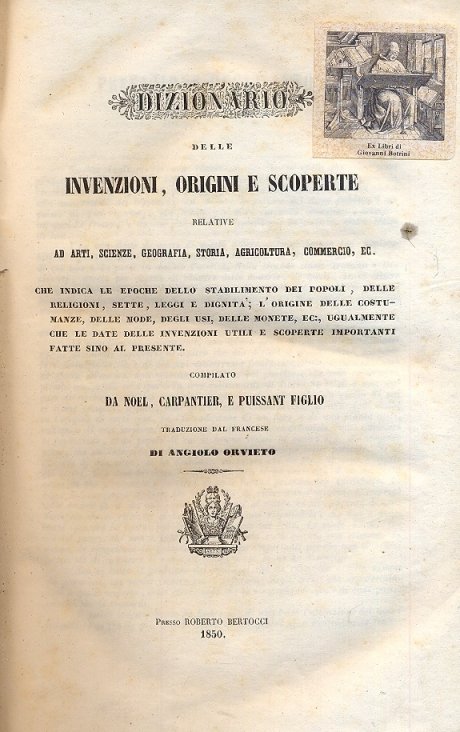 Dizionario delle invenzioni, origini e scoperte relative ad arti, scienze, …