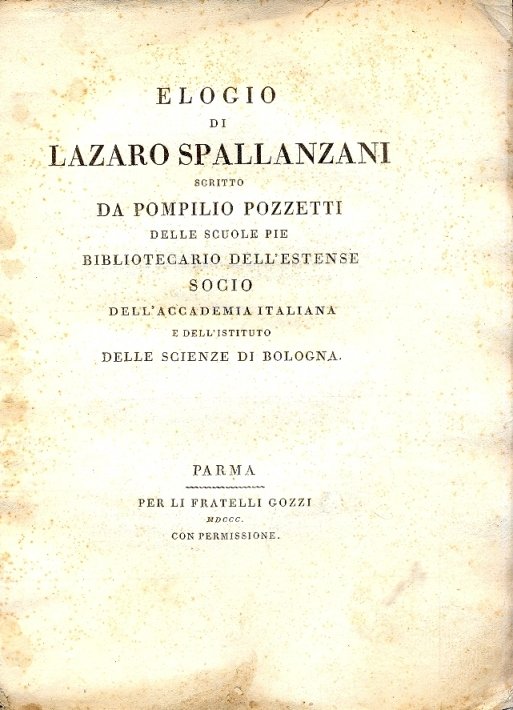 Elogio di Lazaro Spallanzani, scritto dall'autore, delle Scuole Pie , …