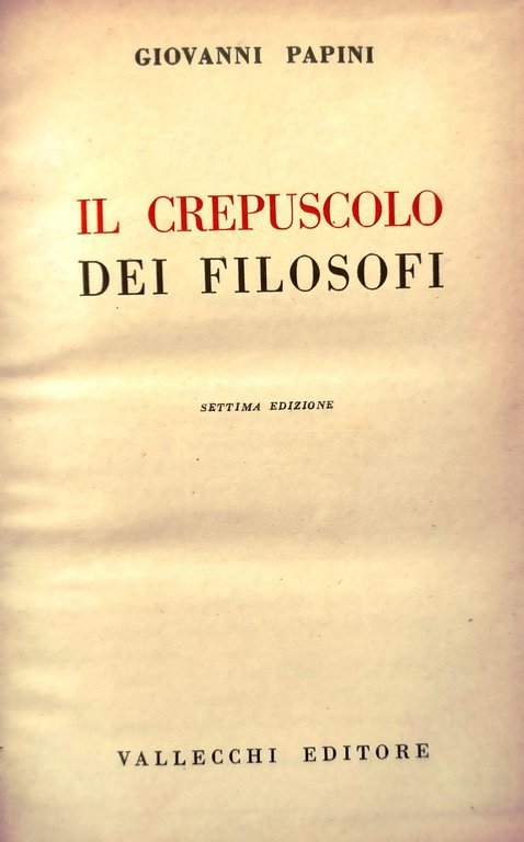 Il crepuscolo dei filosofi.