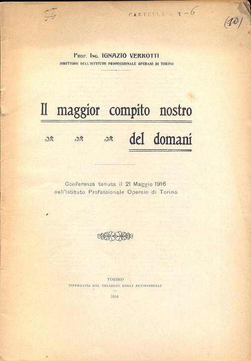 Il maggior compito nostro del domani. Conferenza tenuta il 21 …