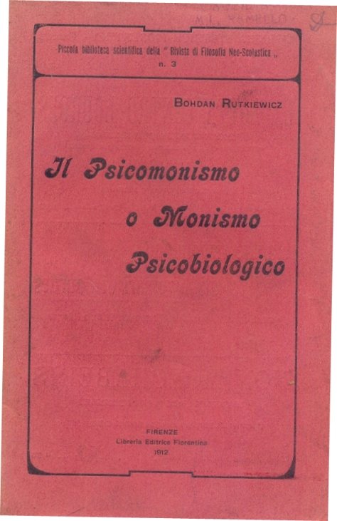 Il psicomonismo o monismo psicobiologico.