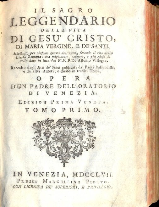 Il Sagro Leggendario della vita di Gesù Cristo, di Maria …