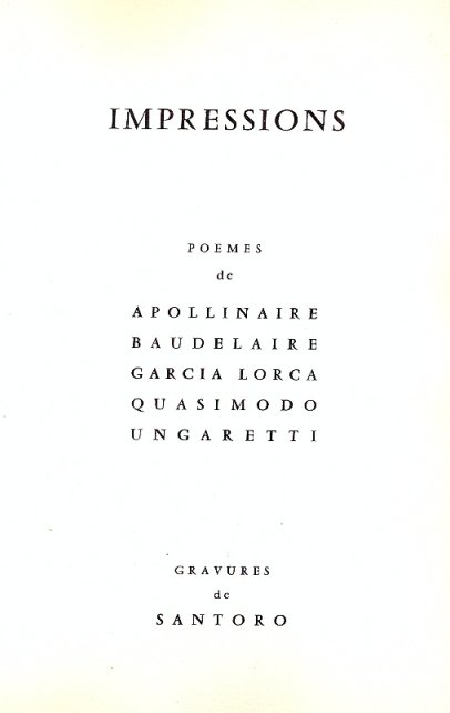 Impressionis. Poemes di, Apollinaire, Baudelaire, Garcia Lorca, Quasimodo, Ungaretti. Gravures …