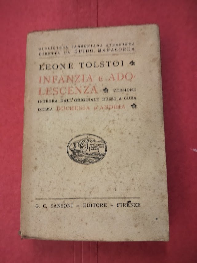 Infanzia e adolescenza. Versione integra dall'originale russo a cura della …