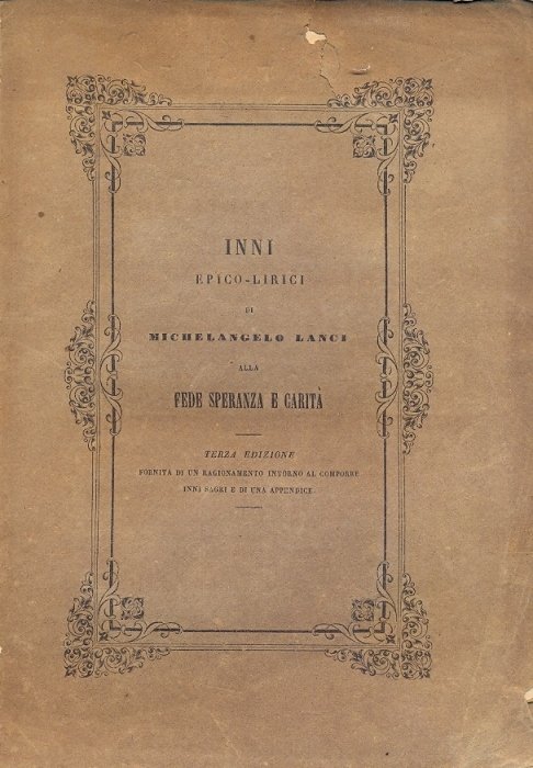 Inni epico lirici di Michelangelo Lanci alla fede speranza e …