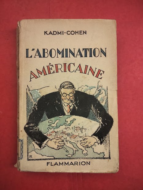 L'abomination amèricaine. Essai politique.