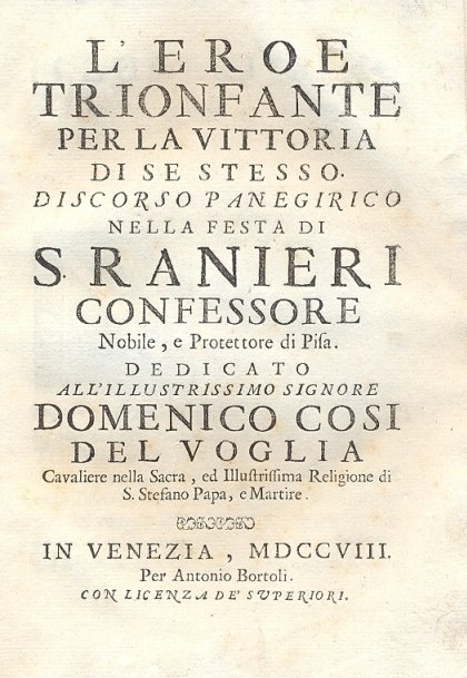 L'Eroe Trionfante per la vittoria di se stesso. Discorso panegirico …