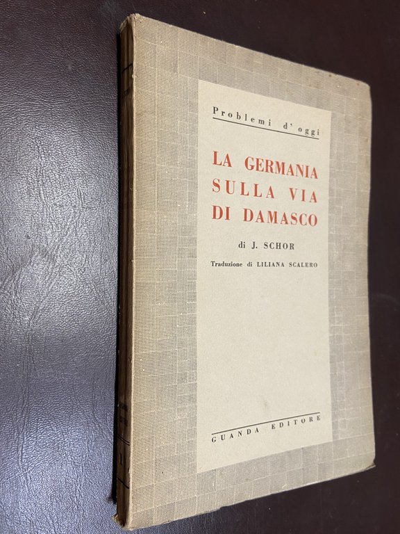 La Germania sulla via di Damasco.