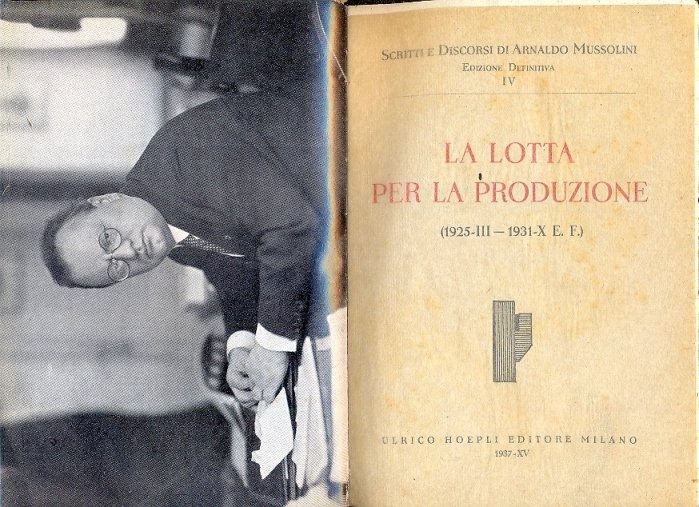 La lotta per la produzione ( 1925-III -- 1931-X E. …