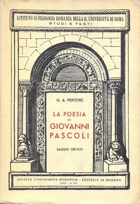 La poesia di Giovanni Pascoli. Saggio critico (Istituto di Filologia …