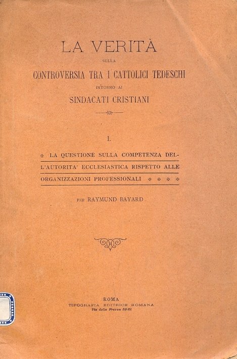 La verità sulla controversia tra i cattolici tedeschi intorno ai …