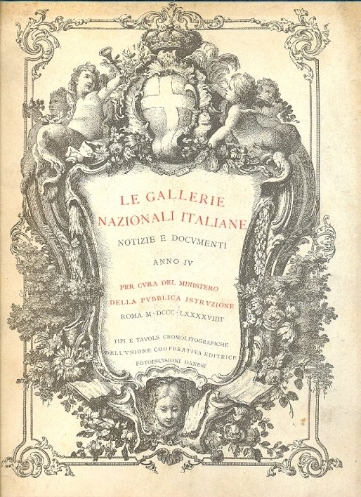 Le Gallerie Nazionali italiane. Notizie e documenti. Volume IV e …