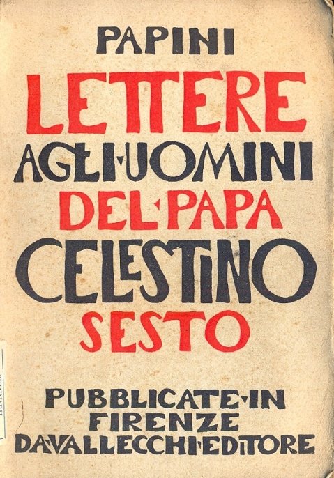 Lettere agli uomini di Papa Celestino VI. Per la prima …