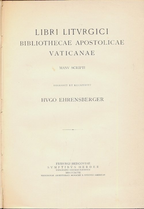 Libri liturgici Bibliothecae Apostolicae Vaticanae. Manu Scripti.