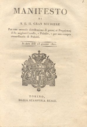 Manifesto di S. E. Il Gran Scudiere circa l'annuale distribuzione …
