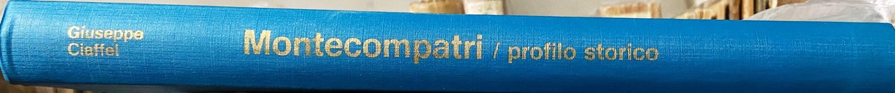Montecompatri. Profilo storico.