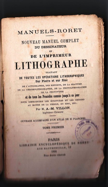 Mouveau manuel complet du dessinateur et de l'imprimeur lithographe traitant …