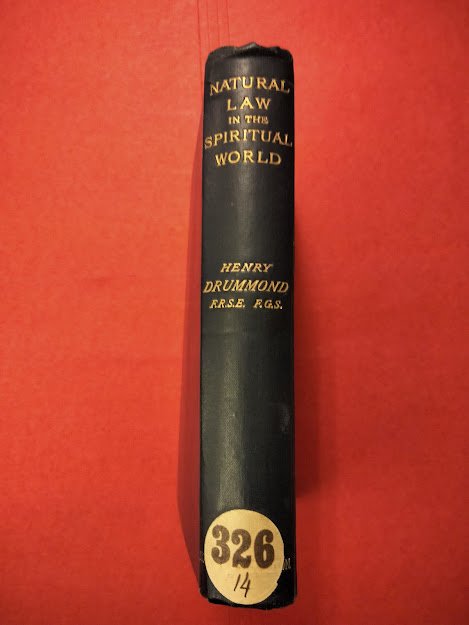 Natural Law in the Spiritual World.