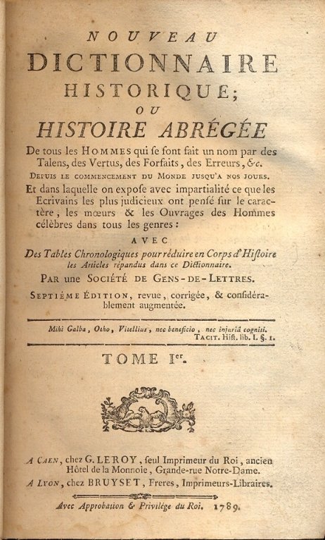 Nouveau Dictionnaire Historique; ou histoire abregee de tous les hommes …