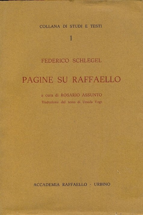 Pagine su Raffaello. Collana di studi e testi, N. 1.