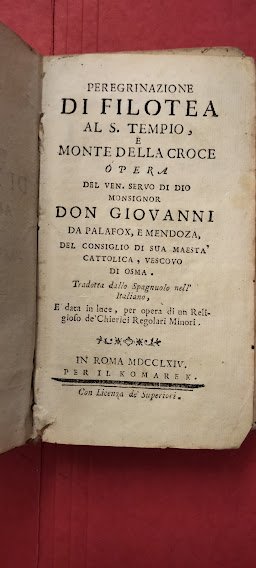 Peregrinazione di Filotea al S. Tempio e Monte della Croce.