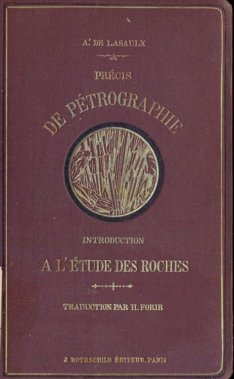 Precis de petrographie . Introduction a l'etude des roches , …