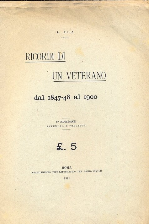 Ricordi di un veterano dal 1847- 48 al 1900. Sesta …