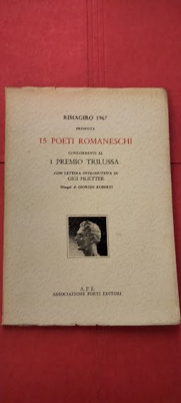 Rimagiro 1967 presenta 15 poeti romaneschi concorrenti al 1° Premio …