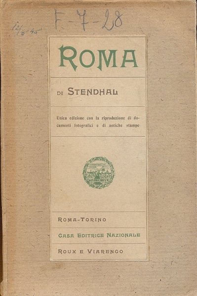 Roma. Prima edizione illustrata nelle persone, nei luoghi, nei monumenti, …
