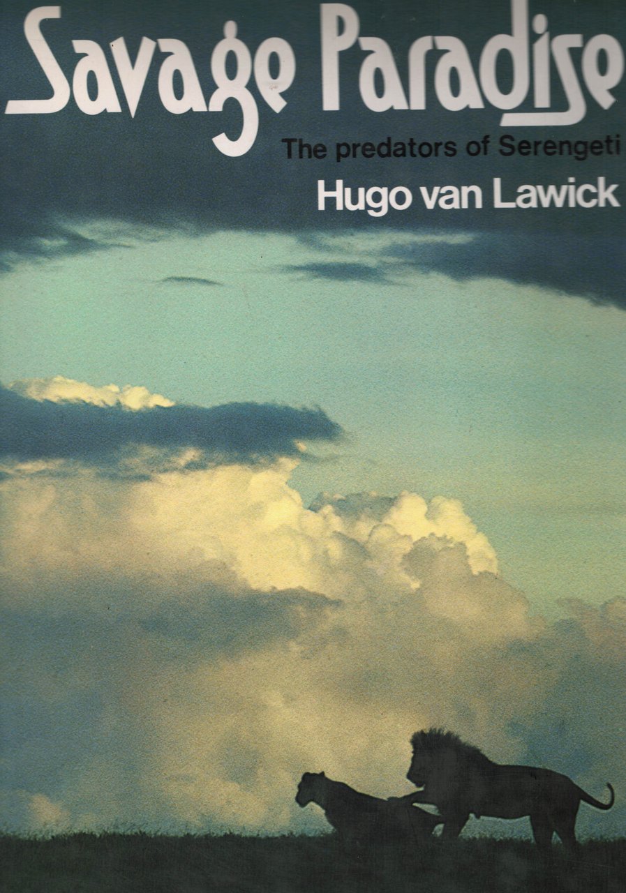 Savage Paradise. The predators of Serengeti.