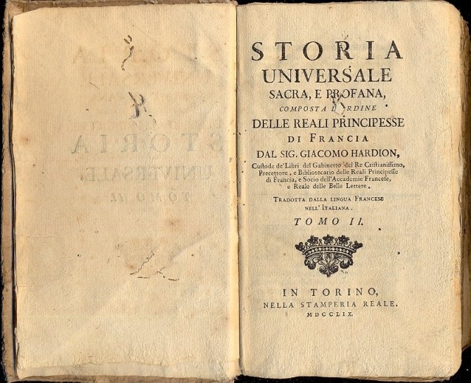 Storia Universale Sacra e Profana, composta d'ordine delle Reali Principesse …