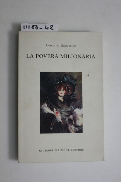 La povera milionaria