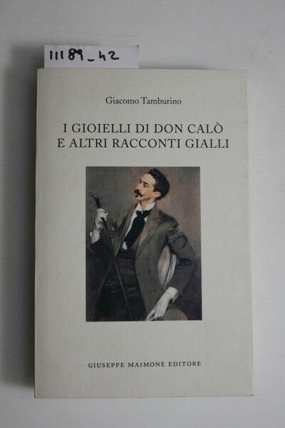 I gioielli di Don Calò e altri racconti gialli