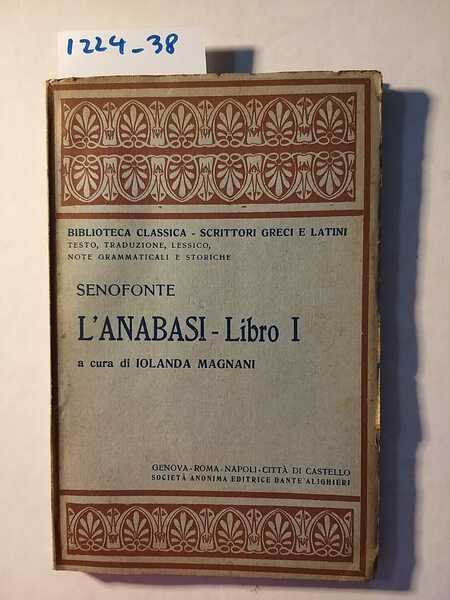 L'Anabasi Libro I - Testo traduzione e note di Iolanda …