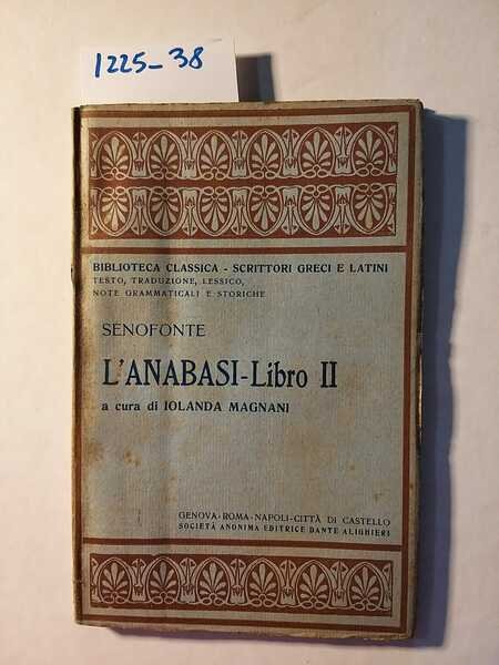 L'Anabasi Libro II - a cura di Iolanda Magnani