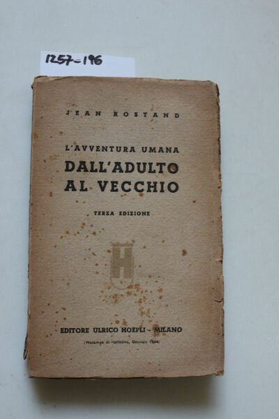 L'avventura umana. Dall'adulto al vecchio