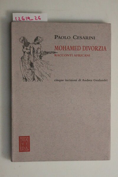 Mohamed divorzia. Racconti africani